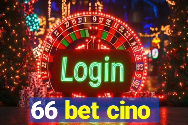 66 bet cino